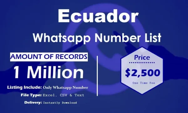 Ecuador WhatsApp Marketing Data 100K