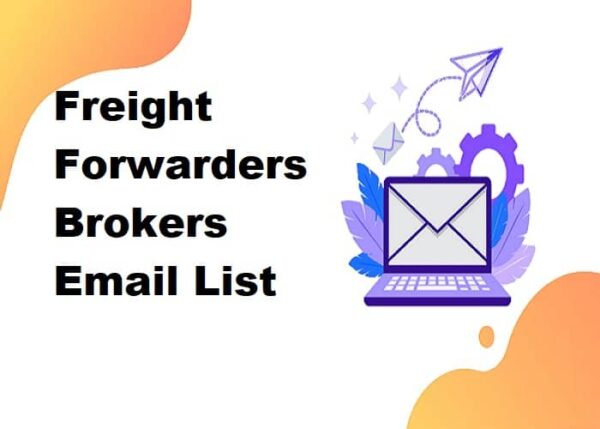 Freight Forwarders Brokers Email Marketing Data