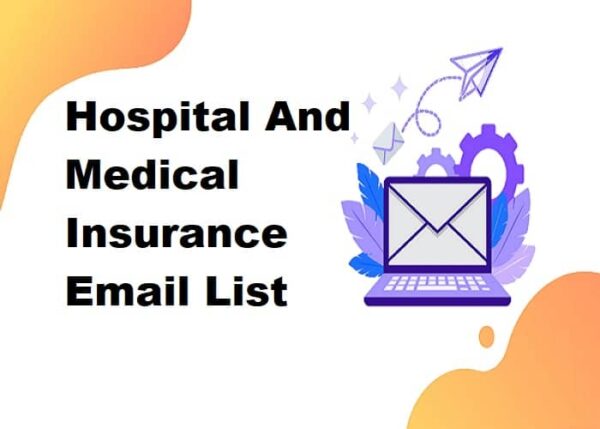 Hospital And Medical Insurance Email Marketing Data