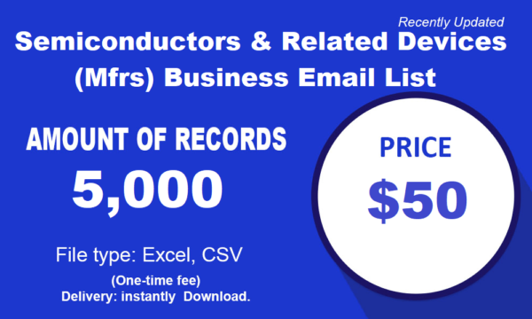 Semiconductors & Related Devices (Mfrs) Email Marketing Data