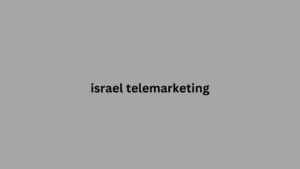 israel telemarketing 